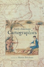 Early American Cartographies