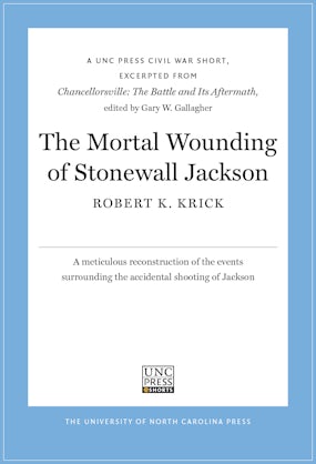 The Mortal Wounding of Stonewall Jackson