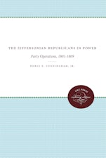 The Jeffersonian Republicans in Power