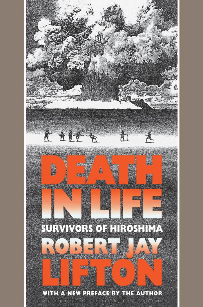 Death in Life | Robert Jay Lifton | University of North