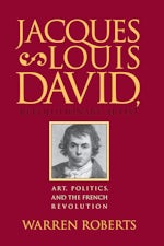 Jacques-Louis David, Revolutionary Artist
