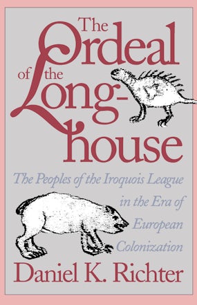 The Ordeal of the Longhouse