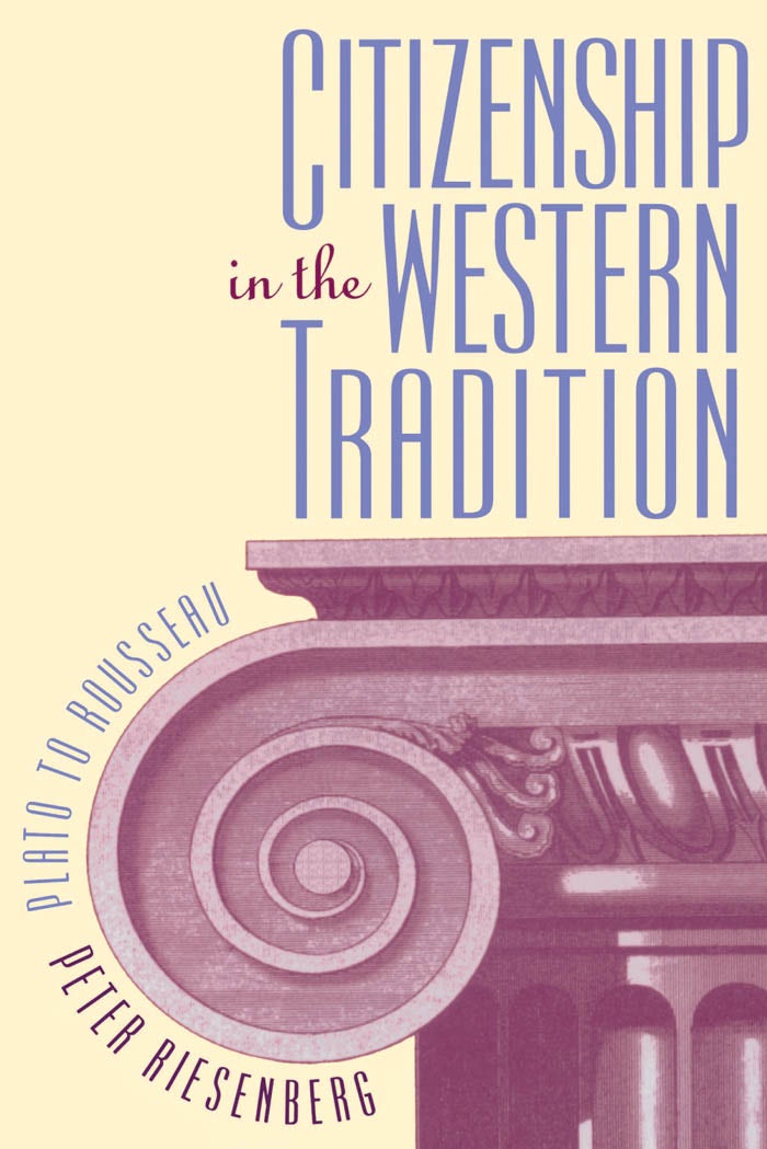 Citizenship in the Western Tradition | Peter Riesenberg