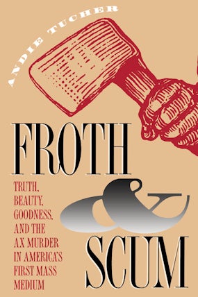 Froth and Scum