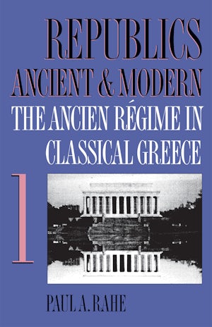 Republics Ancient and Modern, Volume I