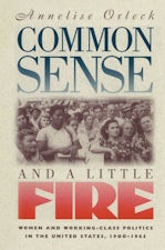 Common Sense and a Little Fire