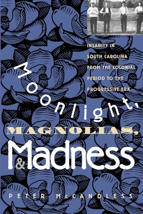 Moonlight, Magnolias, and Madness