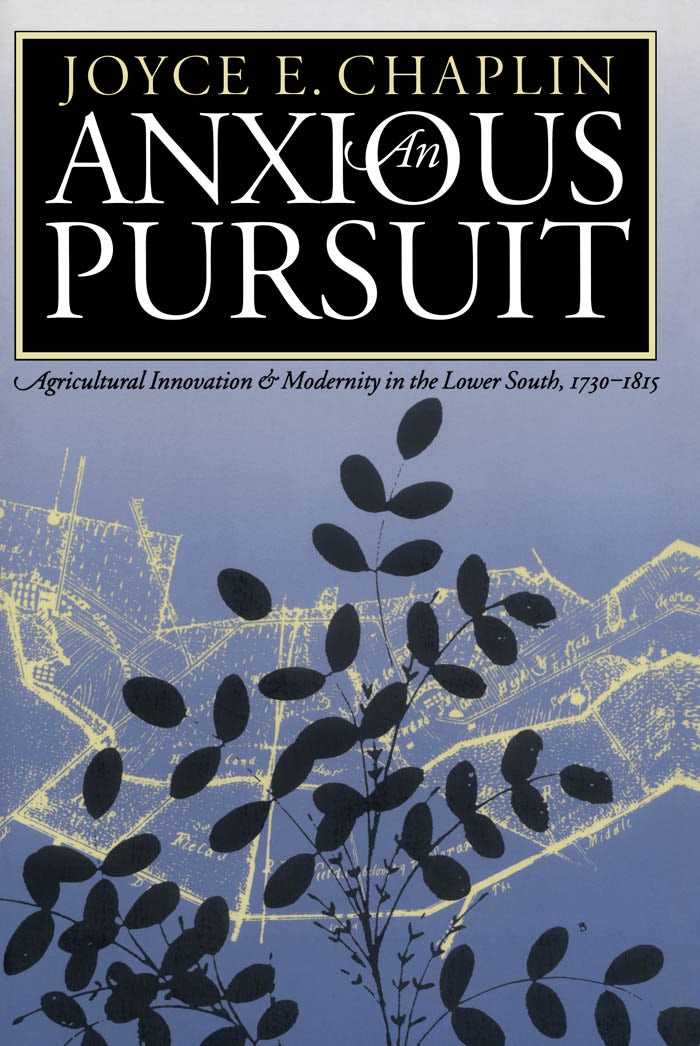 An Anxious Pursuit | Joyce E. Chaplin | University of North