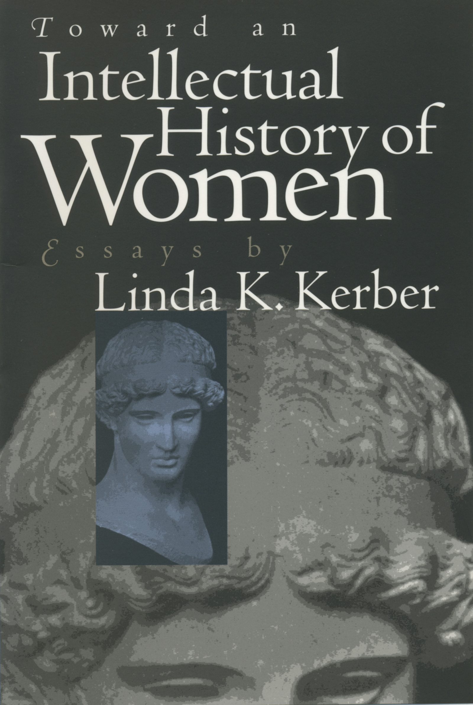 Women of the Republic by Linda K. Kerber