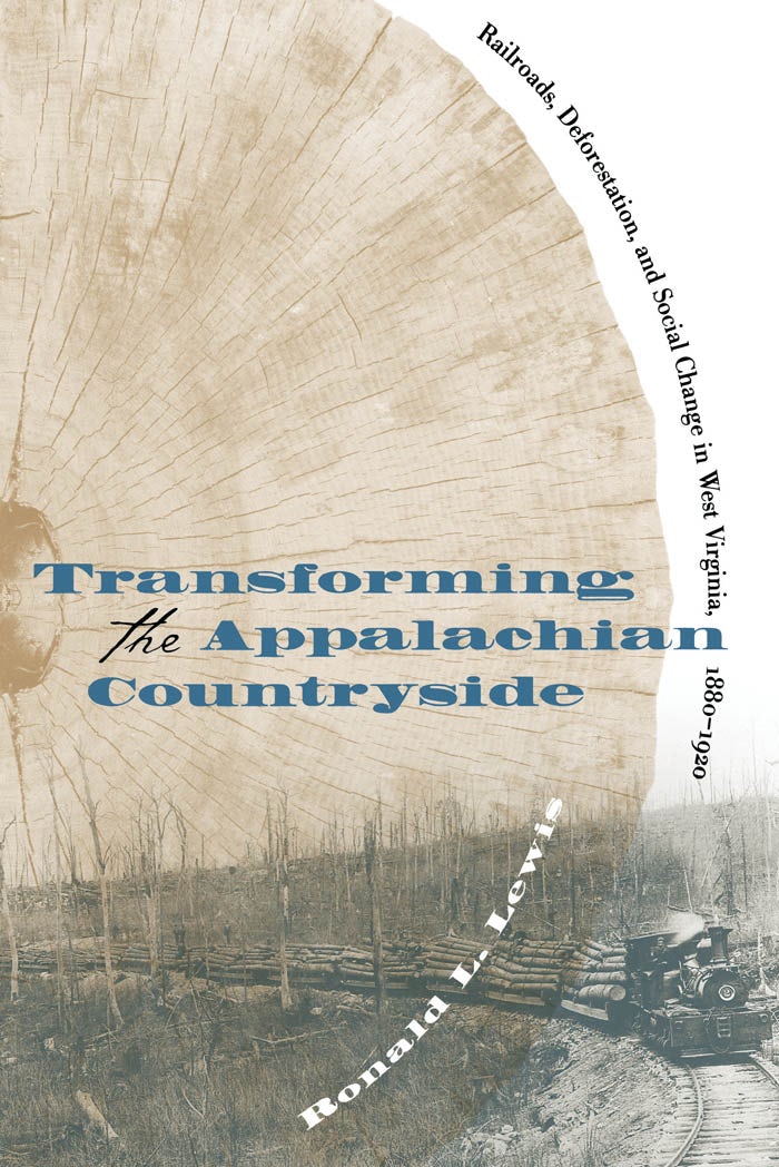 Transforming the Appalachian Countryside | Ronald L. Lewis