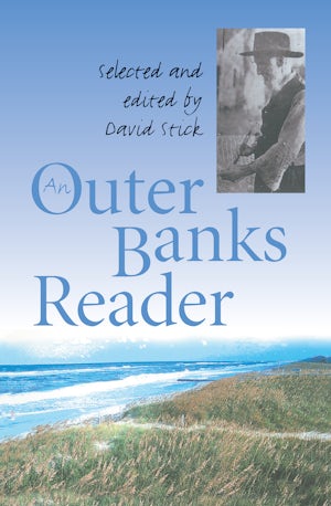 An Outer Banks Reader David Stick University Of North