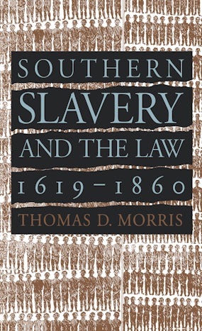 Southern Slavery and the Law, 1619-1860