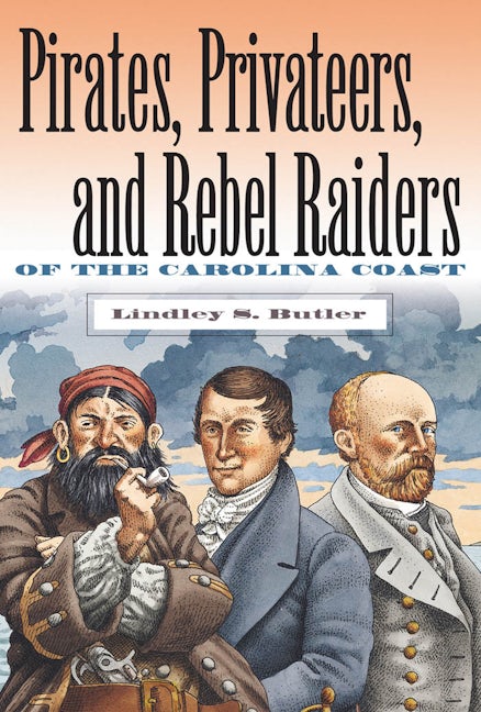 Pirates of New Jersey: Plunder and High Adventure on the Garden State Coastline [Book]