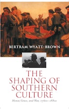 The Shaping of Southern Culture