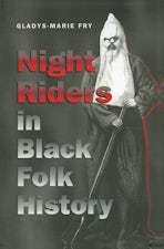 Night Riders in Black Folk History