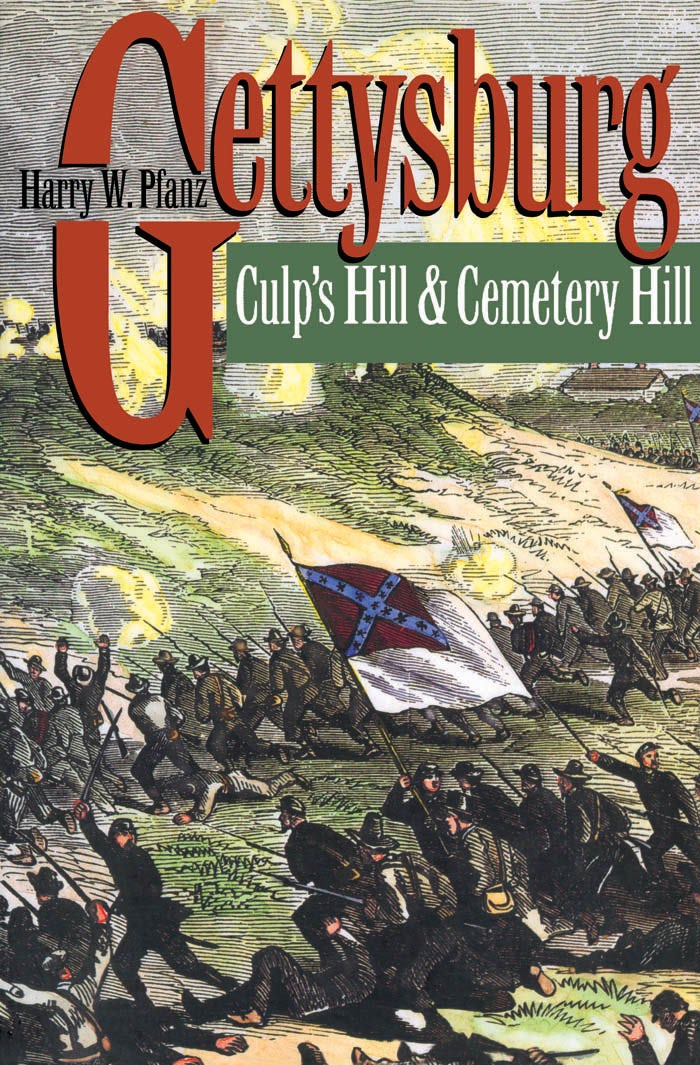 Gettysburg--Culp's Hill and Cemetery Hill | Harry W. Pfanz