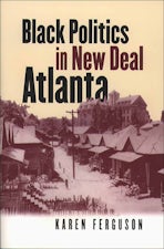 Black Politics in New Deal Atlanta