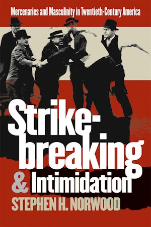 Strikebreaking and Intimidation
