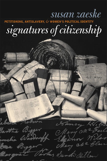 Signatures of Citizenship, Susan Zaeske