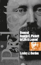 General George E. Pickett in Life and Legend