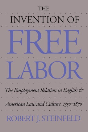 The Invention of Free Labor