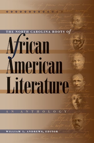 The North Carolina Roots of African American Literature