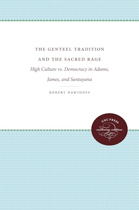 The Genteel Tradition and the Sacred Rage