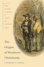 The Origins of Proslavery Christianity