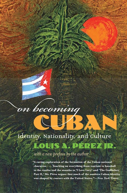 On Becoming Cuban