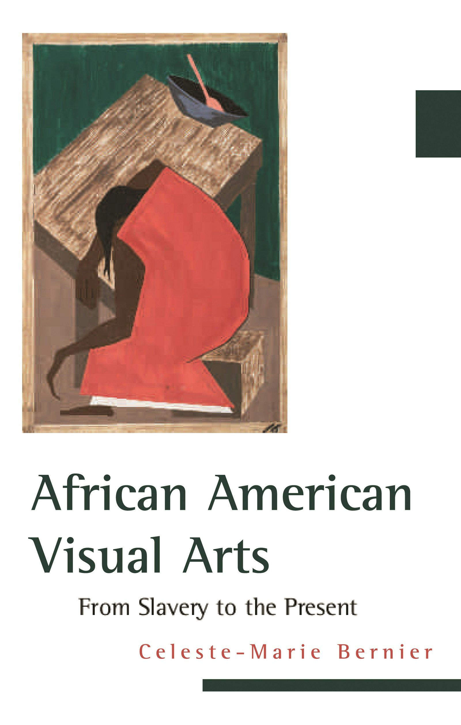 African American Visual Arts | Celeste-Marie Bernier | University