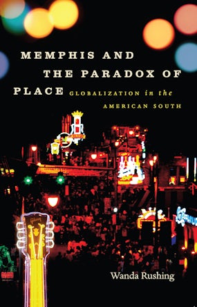 Memphis and the Paradox of Place