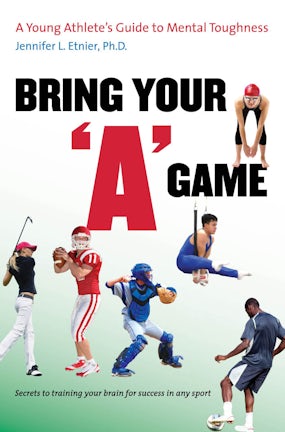 Bring Your "A" Game