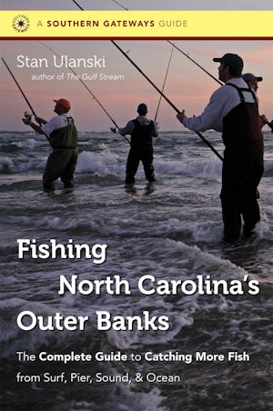 Fishing North Carolina's Outer Banks, Stan Ulanski