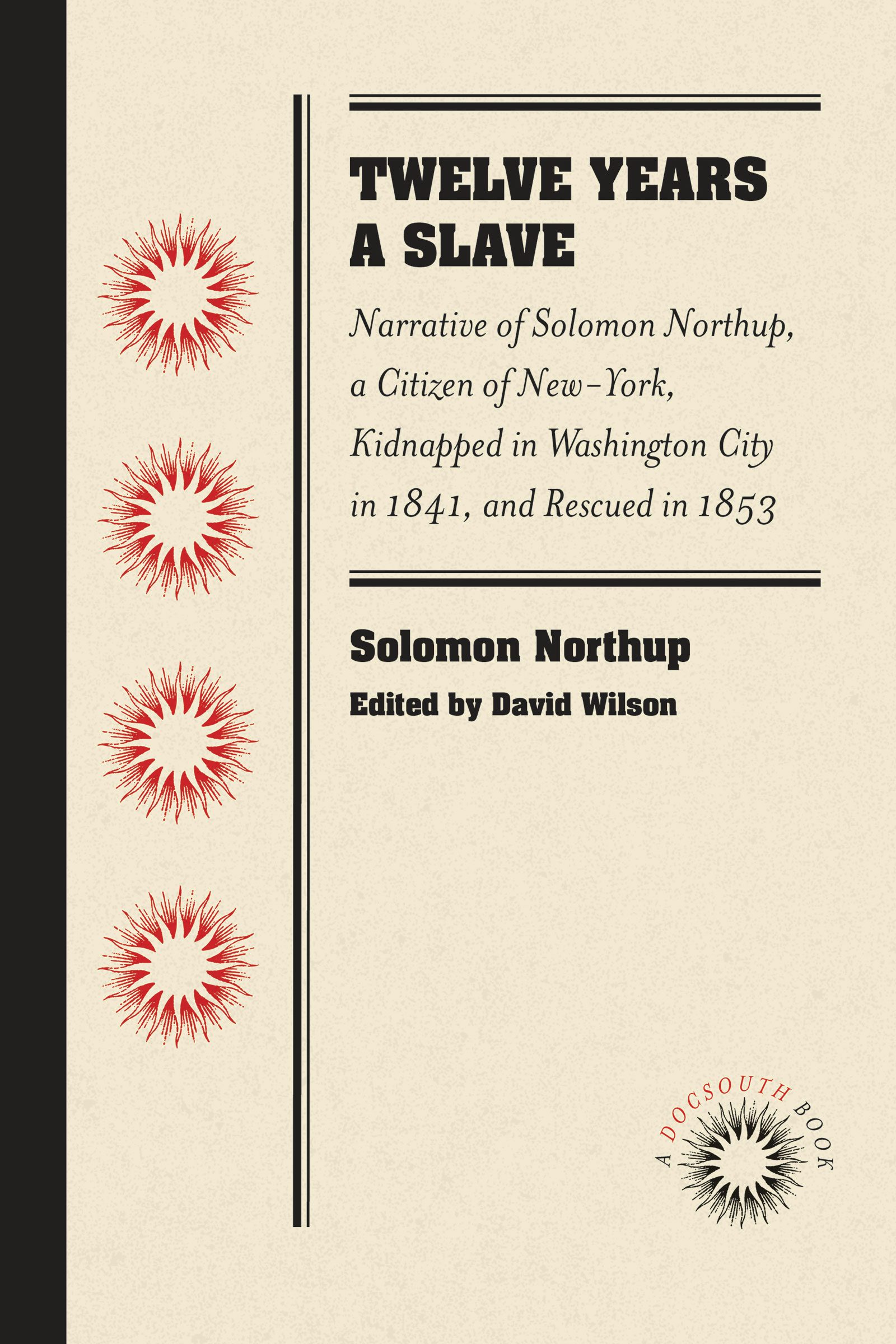 Twelve Years a Slave | Solomon Northup | University of North