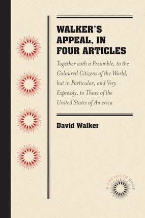 Walker's Appeal, in Four Articles