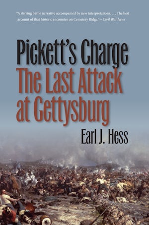 Pickett's Charge--The Last Attack at Gettysburg