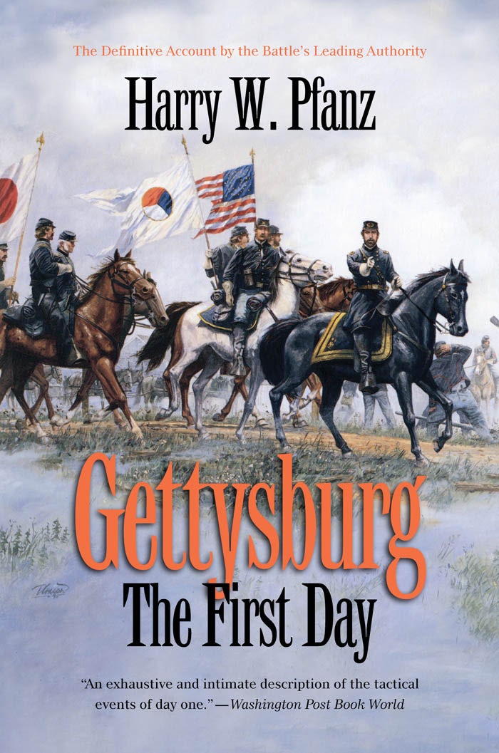 Gettysburg--The First Day | Harry W. Pfanz | University Of North ...