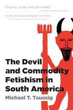 The Devil and Commodity Fetishism in South America