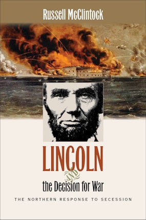 Lincoln and the Decision for War