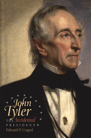 John Tyler, the Accidental President