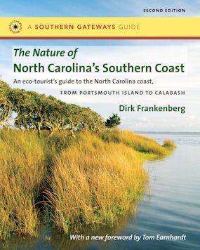 The Nature of North Carolina's Southern Coast