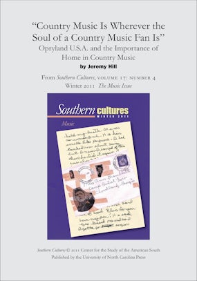 "Country Music is Wherever the Soul of a Country Music Fan Is": Opryland U.S.A. and the Importance of Home in Country Music