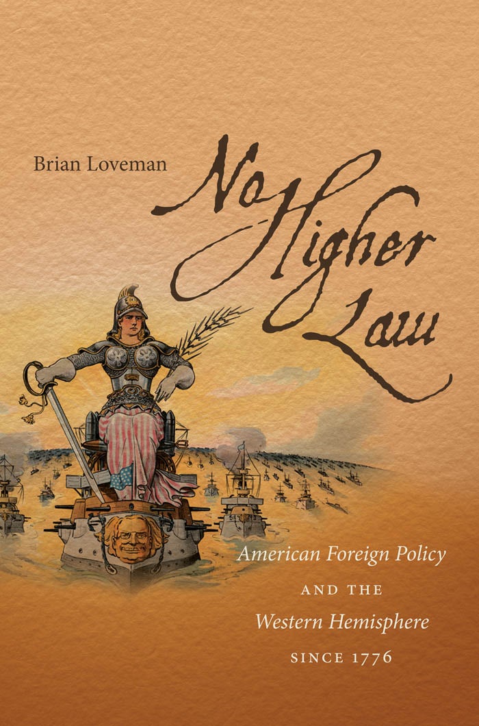 No Higher Law | Brian Loveman | University of North Carolina Press