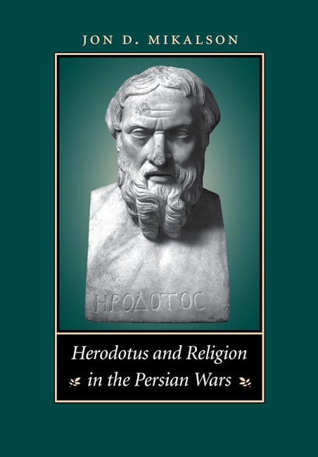 Herodotus and Religion in the Persian Wars
