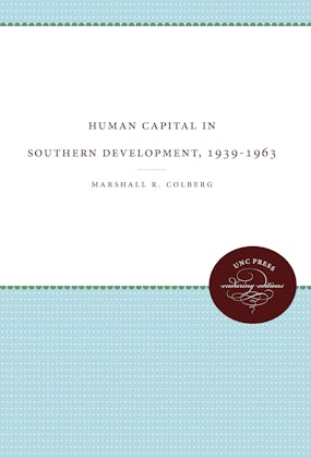Human Capital in Southern Development, 1939-1963