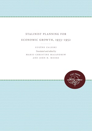 Stalinist Planning for Economic Growth, 1933-1952