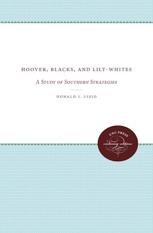 Hoover, Blacks, and Lily-Whites