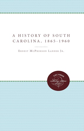 A History of South Carolina, 1865-1960