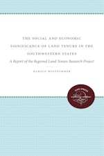 The Social and Economic Significance of Land Tenure in the Southwestern States