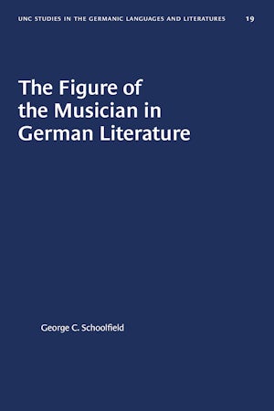 The Figure of the Musician in German Literature